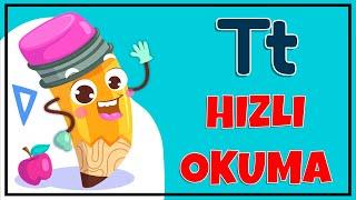 T Sesi Hızlı Okuma T Harfi Karesel Metinler Çalışması Okuma Yazma Öğreniyorum