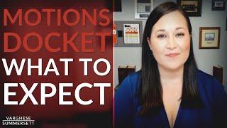 What to Expect at a Motions Docket