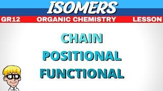 Isomers Organic Chemistry Grade 12
