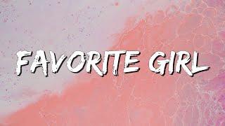 Favorite Girl - Justin Bieber lyrics  Ariana Grande Imagine Dragons... MixLyrics