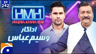 Waseem Abbas in Hasna Mana Hai with Tabish Hashmi  Ep 242  Geo News