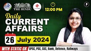 26 July Current Affairs 2024  Daily Current Affairs  Current Affairs Today