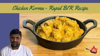 Easy Chicken Korma Recipe - British Indian Restaurant BIR Style - Fast to make Curry with coconut