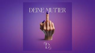 DELA - Deine Mutter