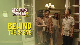 CEK TOKO SEBELAH 2 - Behind The Scenes