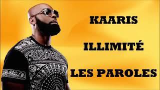 Kaaris - Illimité Paroles