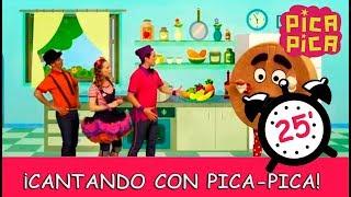 Pica-Pica - Cantando con Pica-Pica 25 minutos