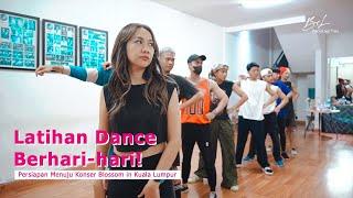 Latihan Dance Berhari-hari Persiapan Menuju Konser Blossom in Kuala Lumpur  BCL Backstage Pass
