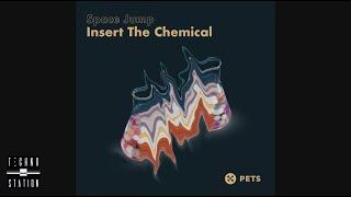 Space Jump - Insert The Chemical