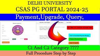 DU CSAS PG 2024  Payment Option  Upgrade  C1 & C2 Category ?  Query Portal  Full Step By Step