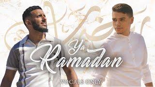 Muad X Firas - Ya Ramadan Vocals Only