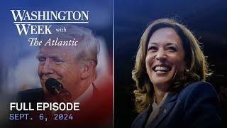 Washington Week with The Atlantic full episode 9624