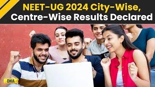 NEET UG 2024 Result NTA NEET Center-Wise Result Declared Heres The Website To Check