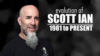 The EVOLUTION of SCOTT IAN 1981 to present