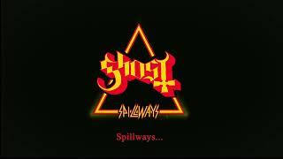 Ghost - Spillways ft. Joe Elliott of Def Leppard Official Lyric Video