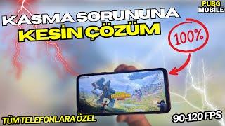 PUBG MOBİLE KASMA SORUNU ÇÖZÜMÜ %100 OLUYOR  TÜM TELEFONLARDA FPS ARTTIRMA GARANTİLİ