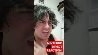 NINTENDO DIRECT REACTION #shorts #nintendo #nintendodirect