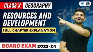 Geography  Resources and Development  Full Chapter Explanation  Digraj Singh Rajput  CBSE 2024