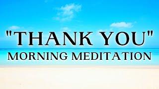 30 Day Gratitude Challenge Thank You Morning Meditation