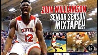 Zion Williamson OFFICIAL Senior Year Mixtape CERTIFIED High School LEGEND