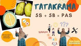 Materi  MPLS  Pengenalan TATAKRAMA di sekolah  dengan RUMUS 5S + 5B = PAS