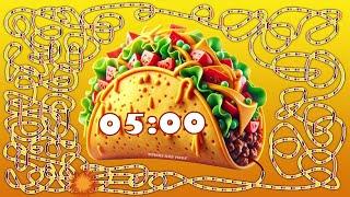 5 Minute taco  bomb  timer