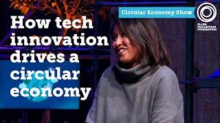 How tech innovation drives a circular economy  The Circular Economy Show