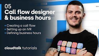 CloudTalk Onboarding Call Flow Designer & Business Hours