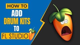 How To Add Drum Kits To FL Studio 20  How To find Free Drum Kits