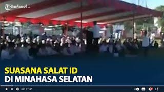 Salat Id di Minahasa Selatan Dijaga Kelompok Umat Nasrani untuk Mempererat Toleransi