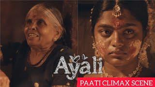 AYALI-PAATI CLIMAX SCENE  #thoufiq24#gethugrandma#paati #comedy#ayali#zee5#webseries #acting#love