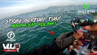 Strike BERTUBI-TUBI di LAUT  Macam MANCING kat KOLAM - #VLUQ449