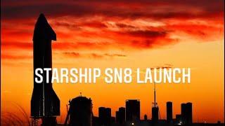 4K  SPACEX STARSHIP SN8 TEST FLIGHT
