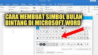 CARA MEMBUAT SIMBOL BULAN BINTANG DI MICROSOFT WORD