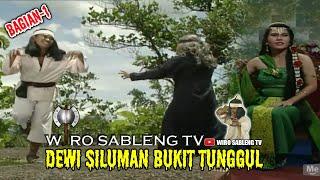Wiro Sableng 212 - Dewi Siluman Bukit Tunggul Bagian - 1  Full HD