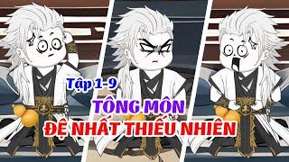 Tông Môn Đệ Nhất Thiếu Niên │   Tập 1 - 9  │ Ngọt Ngào Review