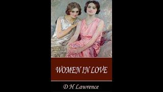 Plot summary “Women In Love” by D. H. Lawrence in 5 Minutes - Book Review