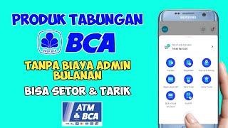 Cara Buka Tabungan BCA Tanpa Biaya Admin Bulanan