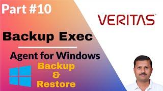 Mastering Veritas Backup Exec Agent for Windows Backup & Restore Job Configuration and Testing