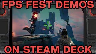 「The Steam FPS Fest - Demos of Upcoming Steam Deck Titles」