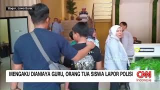 Mengaku Dianiaya Guru Orang Tua Siswa Lapor Polisi