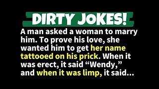 DIRTY JOKES COMPILATION - To prove his love she wanted him to get her name tattooed on... #funny