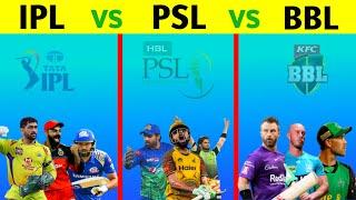 IPL VS PSL VS BBL Comparison  Pakistan Super League VS Indian Premier League VS BIG BASH LEAGUE