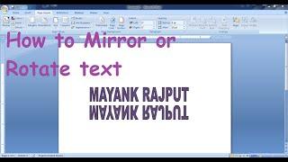 how to Rotate Text or Mirror Text or Flip Text in ms word 2007