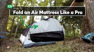 Camping Tip How to Fold an Air Mattress Like a Pro  Consumer Reports