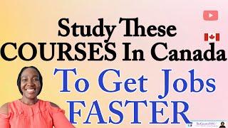 Top Courses to Study in Canadian Universities for Faster Job Placement