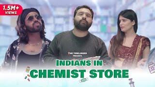 Indians in Chemist Store  Part 2 Ft. Manan Madaan   The Timeliners