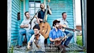 The Wayfarers - Fire on the Mountain