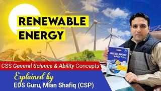 Renewable Energy  General Science & Ability for CSS  Mian Shafiq CSP  Study River