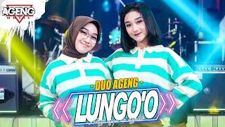 LUNGO O - Duo Ageng ft Ageng Music Official Live Music